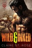 Wild & Inked (Desert Sons MC, #3) (eBook, ePUB) Wild & Inked (Desert Sons MC, #3) (eBook, ePUB)