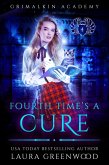 Fourth Time's A Cure (Grimalkin Academy, #4) (eBook, ePUB)