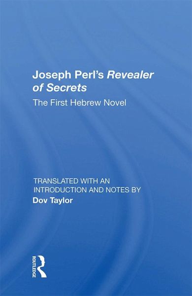 Joseph Perl's Revealer of Secrets (eBook, PDF) Joseph Perl's Revealer of Secrets (eBook, PDF)