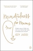 Mindfulness for Mums (eBook, ePUB)