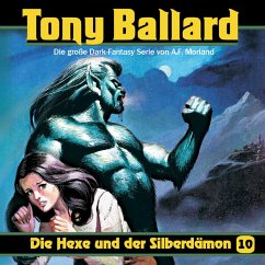 Die Hexe und der Silberdämon (MP3-Download) - Morland, A. F.; Birker, Thomas; Streb, Alex