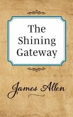 The Shining Gateway (eBook, ePUB)