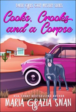 Cover Cooks, Crooks and a Corpse (Baker Girls Cozy Mystery, #1) (eBook, ePUB)