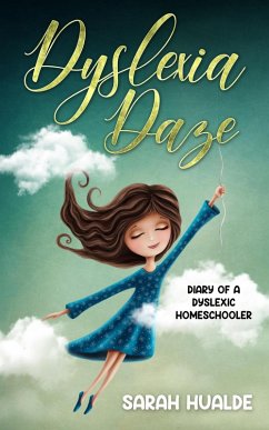 Cover Dyslexia Daze (eBook, ePUB)