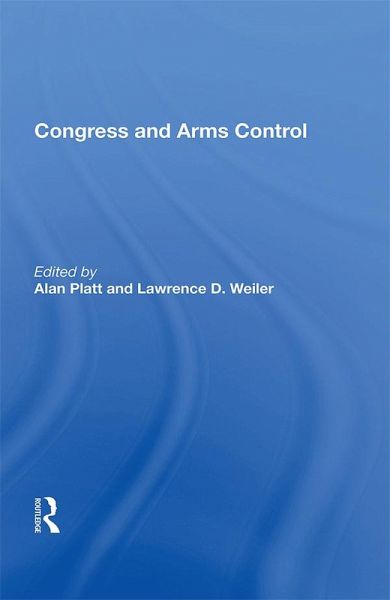 Congress and Arms Control (eBook, PDF)