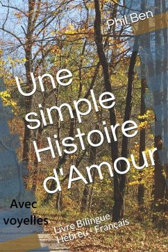 Cover Une Simple Histoire d'Amour. Livre Bilingue Hébreu-Français (eBook, ePUB)