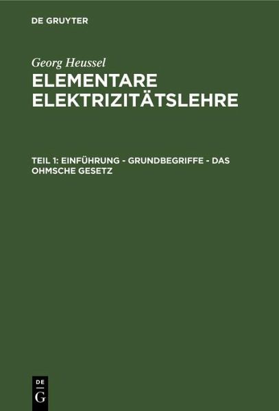 Einführung - Grundbegriffe - Das Ohmsche Gesetz (eBook, PDF) Einführung - Grundbegriffe - Das Ohmsche Gesetz (eBook, PDF)
