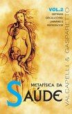 Metafísica da saúde vol. 2 (eBook, ePUB)