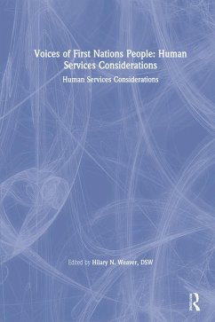 Voices of First Nations People (eBook, PDF) - Feit, Marvin D; Wodarski, John S; Weaver, Hilary N