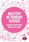 Mastery in primary science (eBook, PDF)