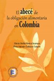El abecé de la obligación alimentaria en Colombia (eBook, ePUB)