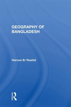 Geography of Bangladesh (eBook, PDF) - Rashid, Haroun Er