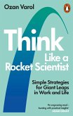 Think Like a Rocket Scientist (eBook, ePUB)
