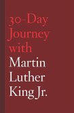 30-Day Journey with Martin Luther King Jr. (eBook, ePUB)