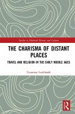 The Charisma of Distant Places (eBook, ePUB)