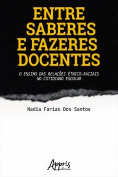 Cover Entre Saberes e Fazeres Docentes: O Ensino das Relações Étnico-Raciais no Cotidiano Escolar (eBook, ePUB)