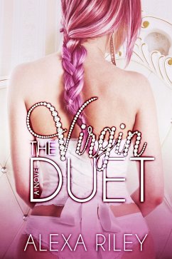 The Virgin Duet (eBook, ePUB) - Riley, Alexa
