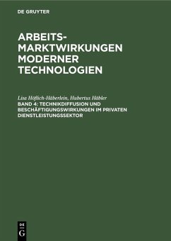 Technikdiffusion und Beschäftigungswirkungen im privaten Dienstleistungssektor (eBook, PDF) - Höflich-Häberlein, Lisa; Häbler, Hubertus