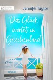 Das Glück wartet in Griechenland (eBook, ePUB)