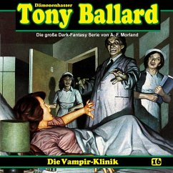Die Vampir-Klinik (MP3-Download) - Morland, A. F.; Birker, Thomas; Streb, Alex