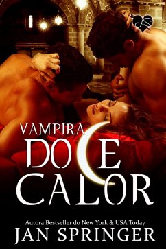Doce Calor (Vampira, #1) (eBook, ePUB) - Springer, Jan