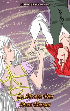 Cover La Storia Dei Due Mondi (eBook, ePUB)