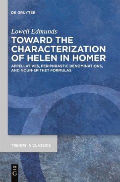 Toward the Characterization of Helen in Homer (eBook, ePUB) - Edmunds, Lowell