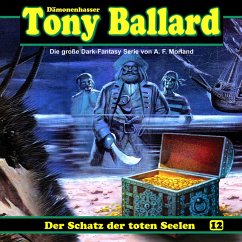 Der Schatz der toten Seelen (MP3-Download) - Morland, A. F.; Birker, Thomas; Daber, Christian