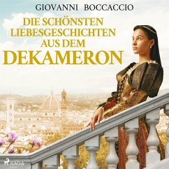 Die schönsten Liebesgeschichten aus dem Dekameron (Ungekürzt) (MP3-Download) - Boccaccio, Giovanni