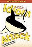 Idiom Attack Vol. 2: Doing Business (Spanish edition) (eBook, ePUB)