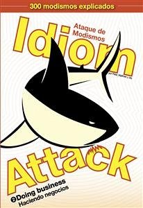 Idiom Attack Vol. 2: Doing Business (Spanish edition) (eBook, ePUB) - Douma, Jay; Douma, Matthew; Liptak, Peter