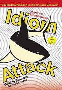 Idiom Attack 2 - Doing Business (German Edition) (eBook, ePUB) - Douma, Jay; Douma, Matthew; Liptak, Peter