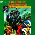 Die Götter aus dem All, Atlantis - Experimente mit Menschen und Monstern (MP3-Download)