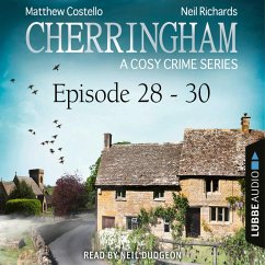 A Cosy Crime Compilation - Cherringham: Crime Series Compilations - Episode 28-30 (MP3-Download) - Costello, Matthew; Richards, Neil