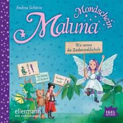Wir retten die Zauberwaldschule! / Maluna Mondschein Bd.15 (MP3-Download) - Schütze, Andrea