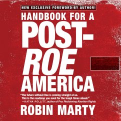 Handbook for a Post-Roe America (MP3-Download) - Marty, Robin