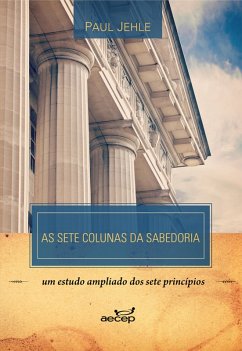 Cover As Sete colunas da Sabedoria - Paul Jehle (eBook, ePUB)