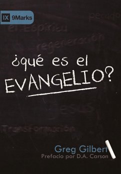 ¿Qué es el Evangelio? (eBook, ePUB) - Gilbert, Greg