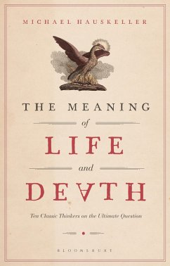 The Meaning of Life and Death (eBook, ePUB) - Hauskeller, Michael