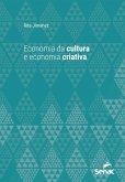 Economia da cultura e economia criativa (eBook, ePUB)