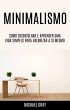 Minimalismo: Como Desentulhar E... - Bild 1