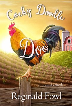 Cocky Doodle Doo (eBook, ePUB) - Gordon, Kimberly; Fowl, Reginald