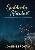 Suddenly Stardust (eBook, ePUB)