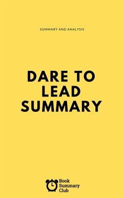 Dare To Lead Summary (Business Book Summaries) (eBook, ePUB) - Massara, Vince