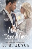 A Million Decembers (Twelve Months, Twelve Love Stories, #1) (eBook, ePUB)