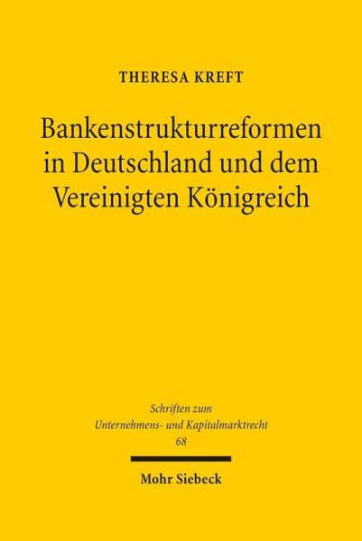 Bankenstrukturreformen in Deutschland und dem Vereinigten Königreich (eBook, PDF)