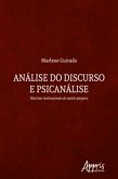 Análise do Discurso e Psicanálise: Matrizes Institucionais do Sujeito Psíquico (eBook, ePUB)