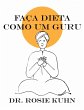 Faça Dieta Como Um Guru (eBook, ePUB) - Bild 1