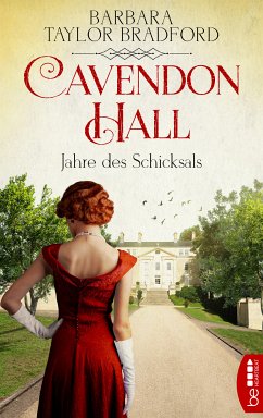 Jahre des Schicksals / Cavendon Hall Bd.3 (eBook, ePUB) - Taylor Bradford, Barbara