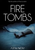 Fire Tombs (eBook, ePUB)
